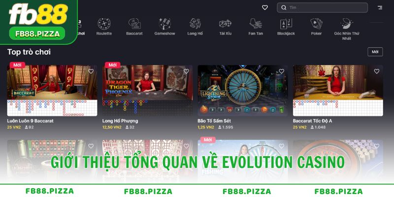 Giới thiệu tổng quan về Evolution Casino