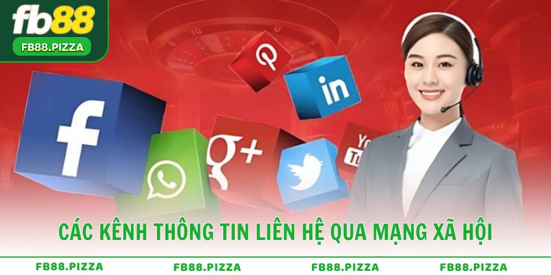 Các kênh thông tin liên hệ mở rộng của FB88