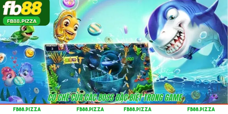 Cơ chế của các boss đặc biệt trong game