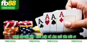 Đánh Bài Tiến Lên – Hiểu Luật Để Làm Chủ Ván Đấu #1