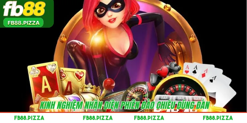 Kinh nghiệm nhận diện phiên đảo chiều đúng đắn 