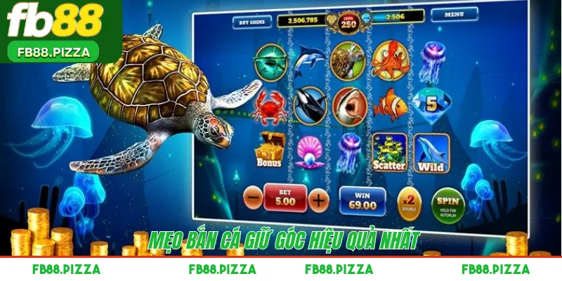 Mẹo bắn cá giữ góc hiệu quả nhất 