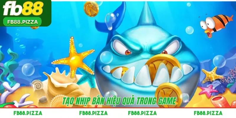 Tạo nhịp bắn hiệu quả trong game