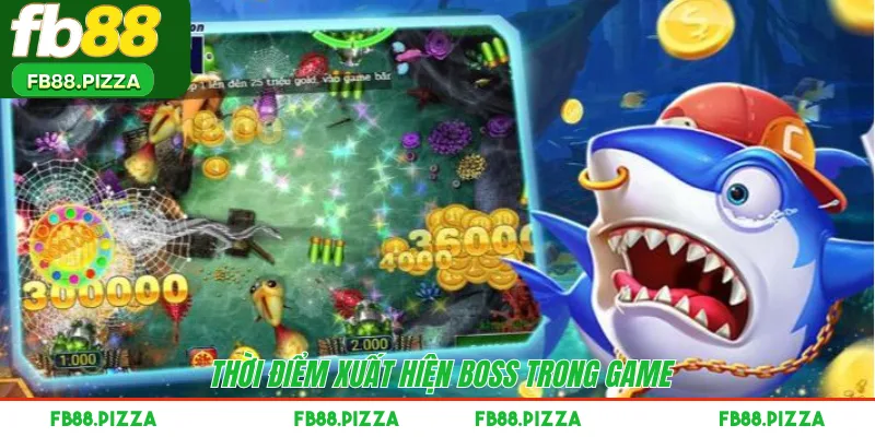 Thời điểm xuất hiện boss trong game 